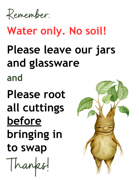 Remember Please leave our jars and glasswear and Please root all cuttings before bringing in to swap Thanks!(1).png